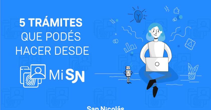 5 trámites que podés hacer desde «Mi SN»