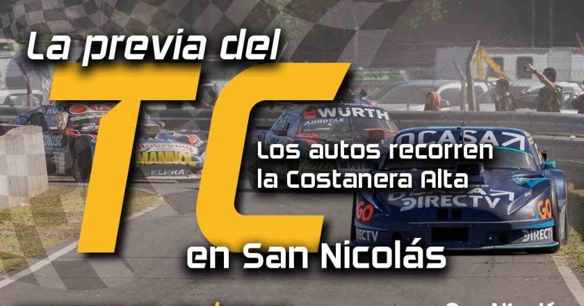 San Nicolás vivirá la previa del TC en la Costanera Alta